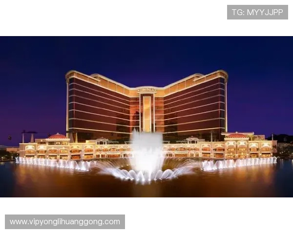 永利皇宫是赌场吗详细介绍永利皇宫的合法性与运营背景解析 永利皇宫是赌场吗详细介绍永利皇宫的合法性与运营背景解析